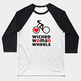 Wicked Woman on Wheels: red & black Baseball T-Shirt